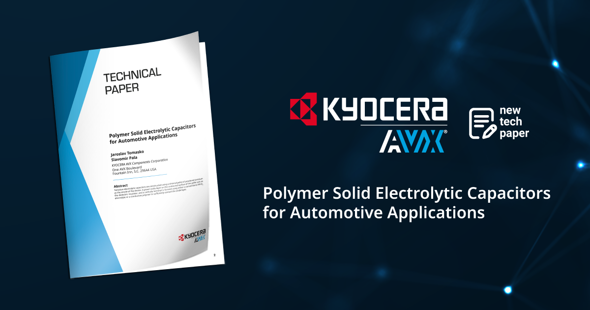 Polymer Solid Electrolytic Capacitors for Automotive Applications